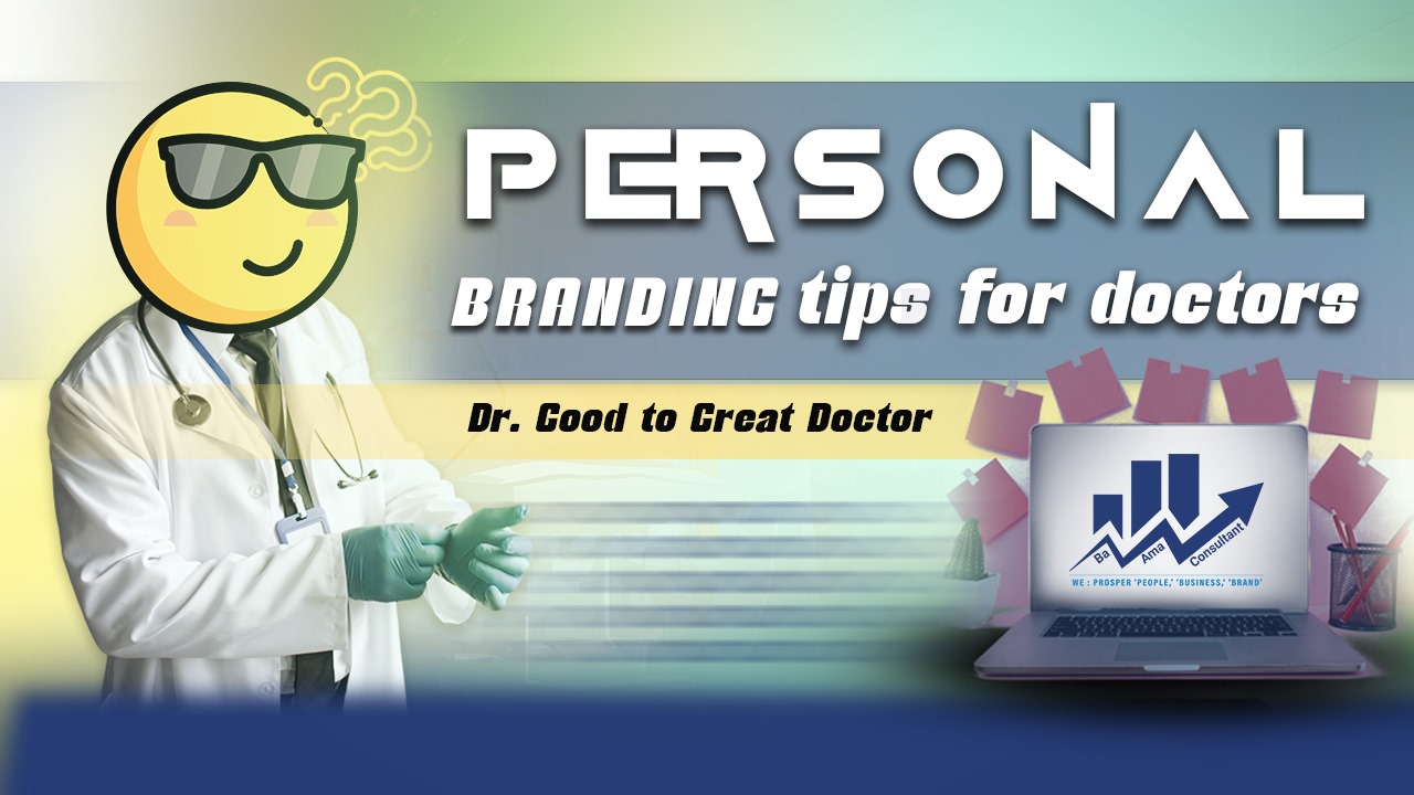 Personal Branding for doctors